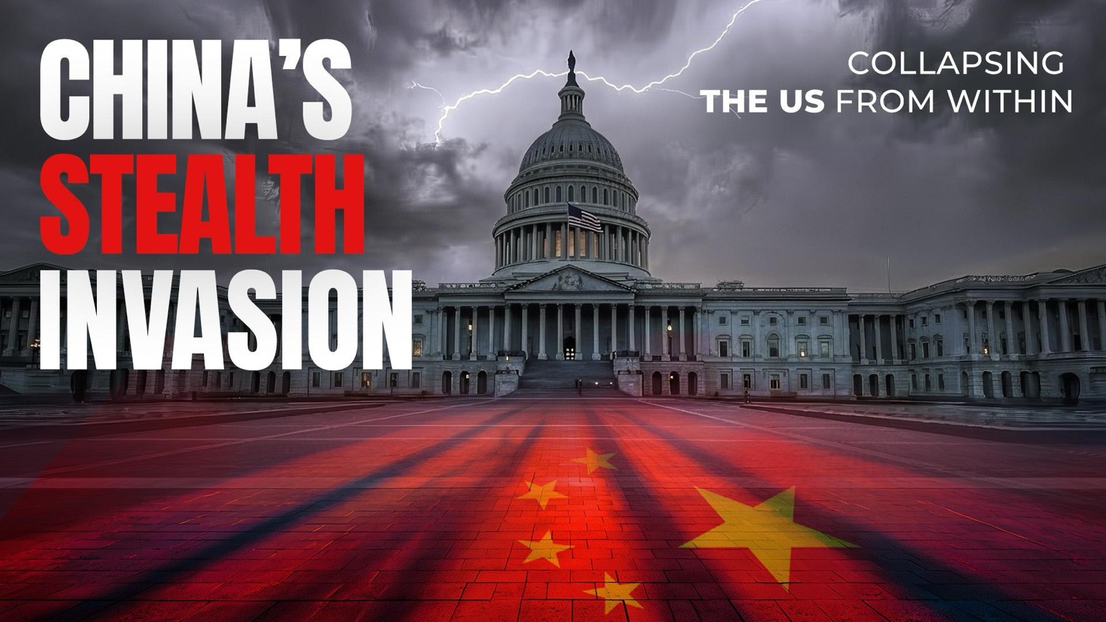 China's Stealth Invasion — Collapsing the US from within